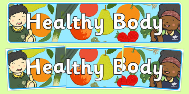 Healthy Body Display Banner (teacher made)