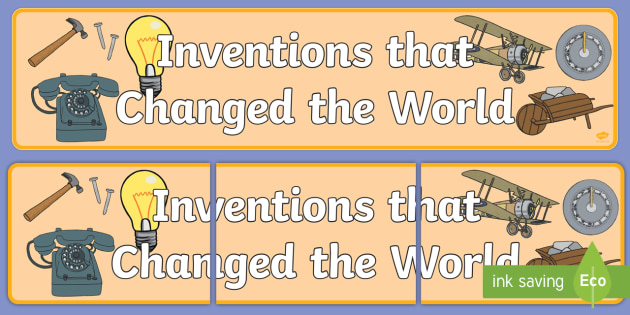 Display　the　Changed　Inventions　Photo　Banner　That　World