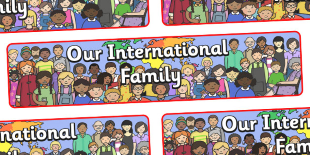 Our International Family Display Banner (teacher Made)