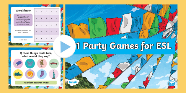 21 Party Games For Esl: Older Learners Version - Twinkl