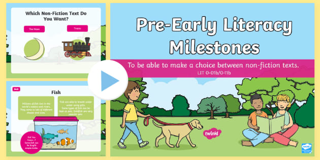 Pre-Early Literacy Milestones Choosing between Non-Fiction Texts PowerPoint