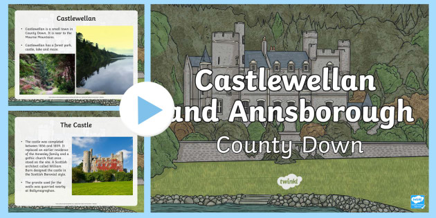 Castlewellan and Annsborough PowerPoint