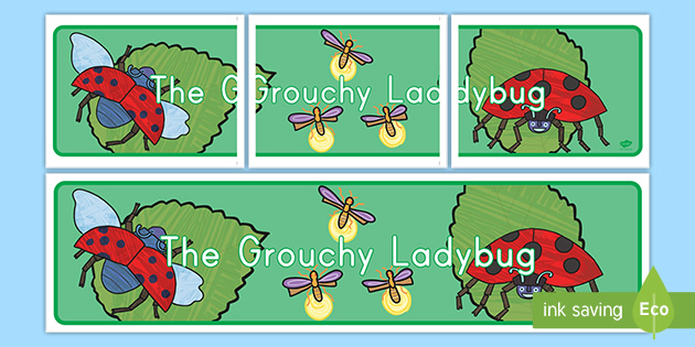 The Grouchy Ladybug Banner Teacher Made