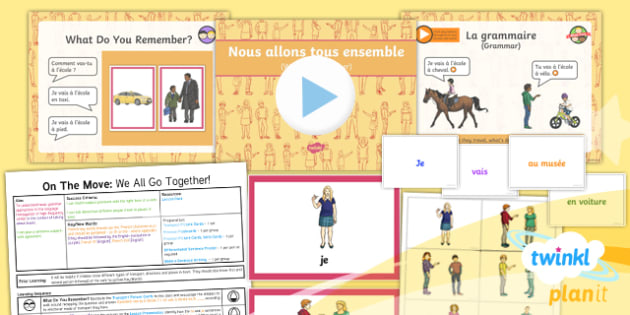 French: On the Move: We All Go Together Year 4 Lesson Pack 6