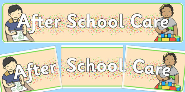  after school care display banner teacher made 
