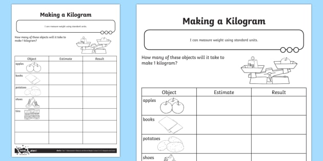 making a kilogram worksheet worksheet teacher made