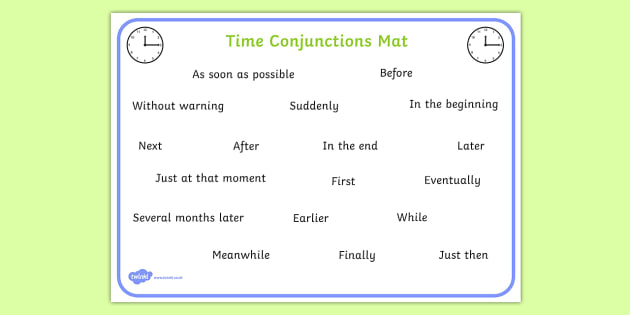 Time Conjunctions Word Mat - Time Connectives, Mat, Time