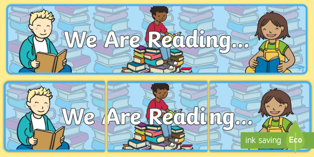 We Are Reading Display Banner (teacher Made)