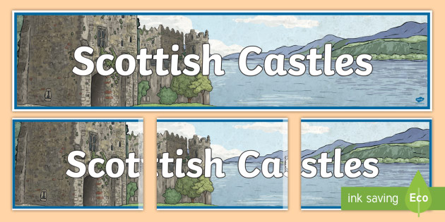 Scottish Castles Display Banner Teacher Made 7034