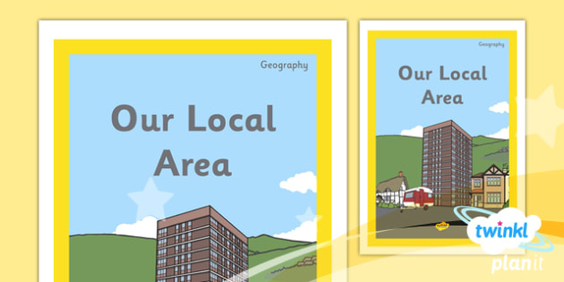 Geography: Our Local Area Year 1 Unit Book Cover