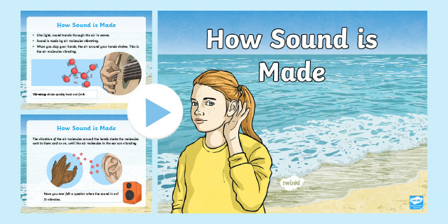 How is Sound Made? KS2 PowerPoint | Sound Waves KS2