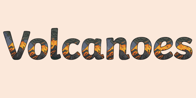 Volcanoes Display Lettering