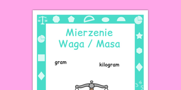Plakat Mierzenie Waga i Masa po polsku - matematyka, miara