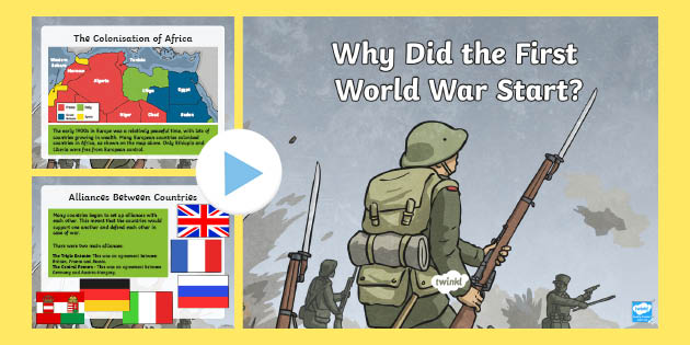 Why Did World War I Happen?