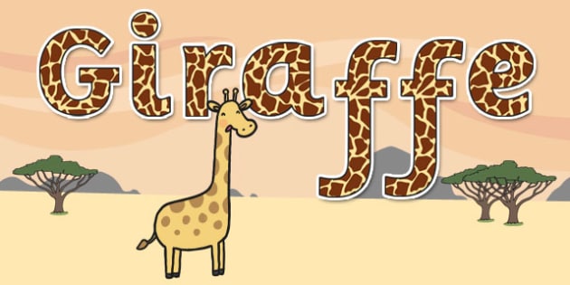 'Giraffe' Display Lettering (teacher made)