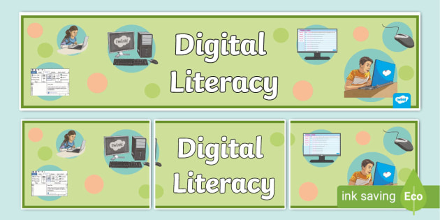 Digital Literacy Banner (teacher made)