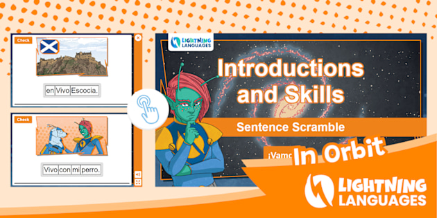 Lightning Languages I Spanish I In Orbit I Introductions and Skills Interactive Sentence Scramble Game