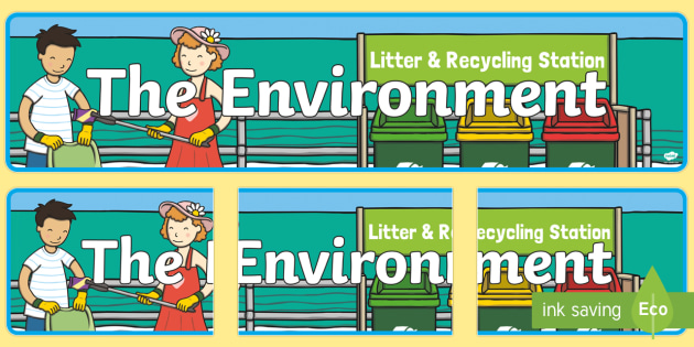 The Environment Display Banner Teacher Made