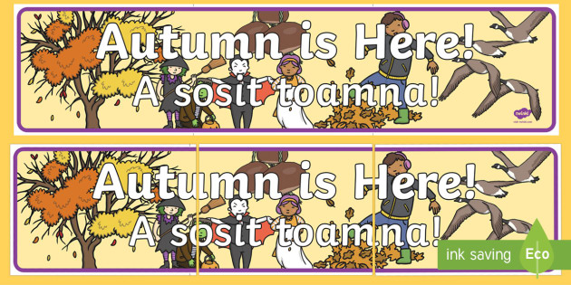 Autumn Is Here Display Banner Romanian English Eal Banner For