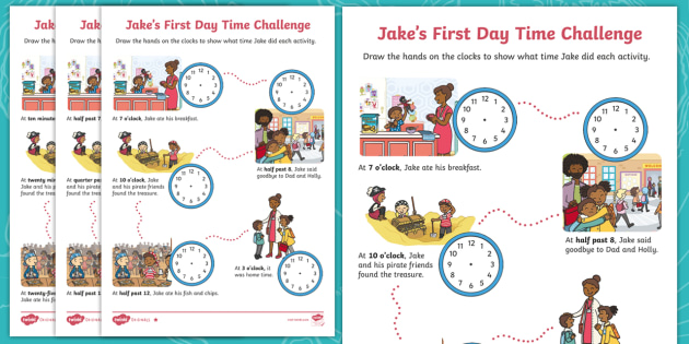 Jake's First Day * NEW * Jake's First Day Time Challenges Differentiated Worksheets - time