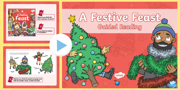 A Festive Feast: KS1 Christmas Story Guided Reading Questions PowerPoint