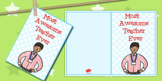 Most Awesome Teacher Ever Card