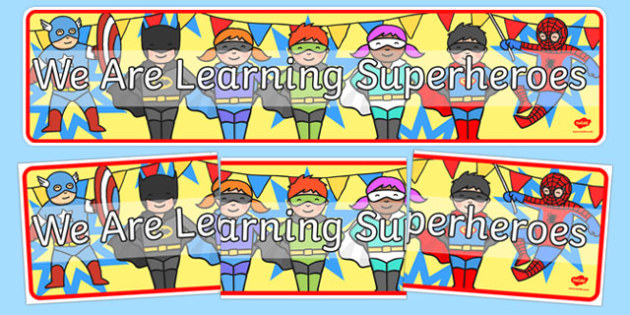 We are Learning Superheroes Display Banner - display, banner