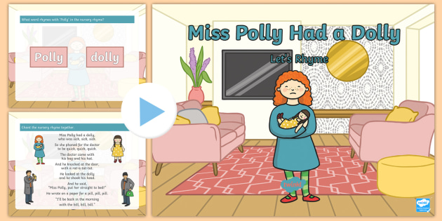 Miss Polly Had A Dolly Let's Rhyme PowerPoint (teacher Made)