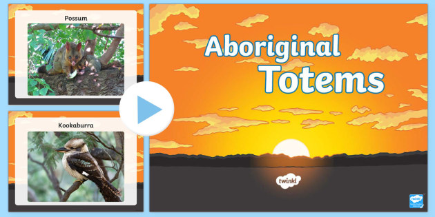 Aboriginal Totems for Children Examples and Resources
