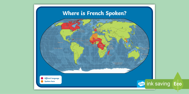 French Language World Map 👉 French Speaking Countries Map | Where Is French Spoken?