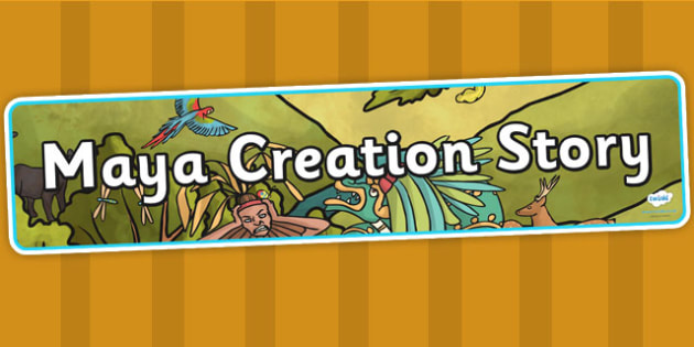 Mayan Civilisation Creation Story Display Banner