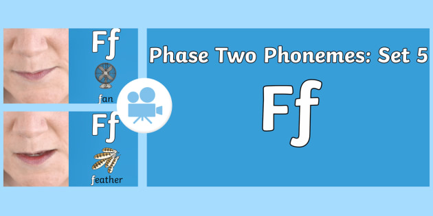 Phase 2 Phonemes Set 5 F Video Teacher Made