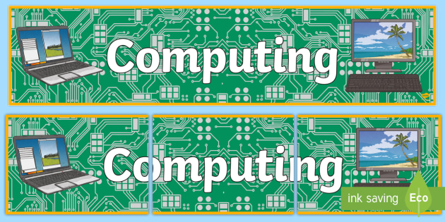 Computing Display Banner Teacher Made