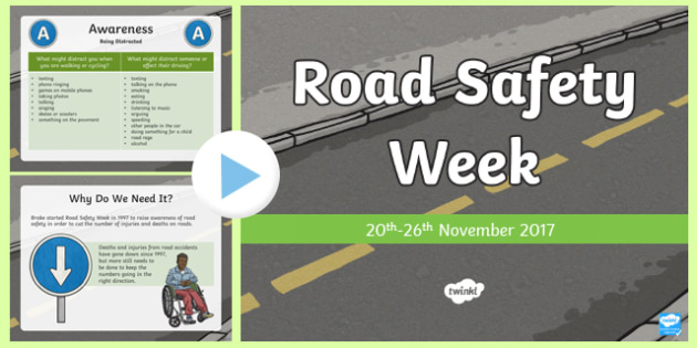 Road Safety Week 2017 PowerPoint