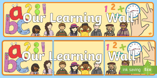 FREE! - 👉 Our Learning Wall | Classroom Display Resources