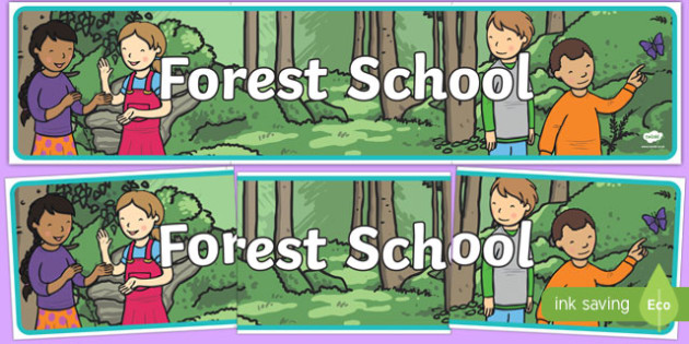 Forest School Display Banner Teacher Made