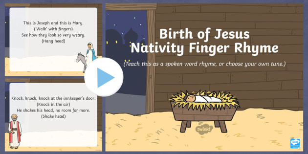 Birth Of Jesus Nativity Finger Rhyme Powerpoint