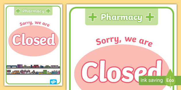 Pharmacy Role Play Closed Sign teacher made Twinkl