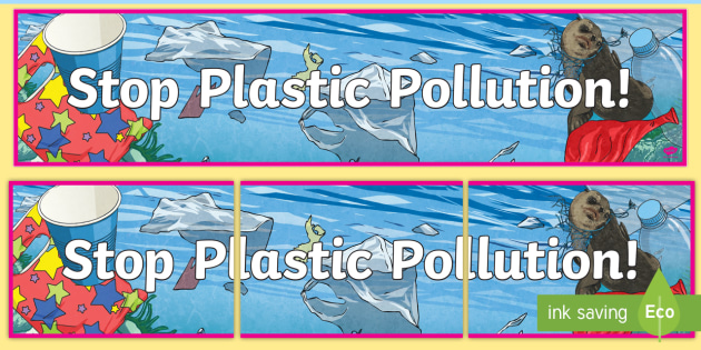 Ks2 Stop Plastic Pollution Display Banner Teacher Made