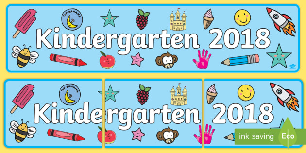 Kindergarten 2018 Display Banner - Kindergarten 2018 Display