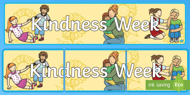 Free Ks1 Kindness Week Display Banner Twinkl Kindness Week