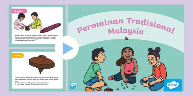 Permainan Tradisional Malaysia PowerPoint (teacher Made)