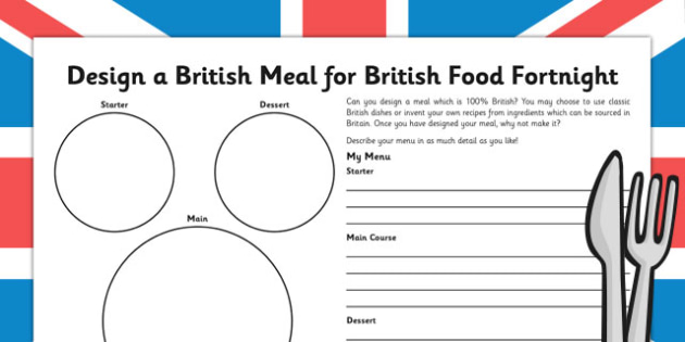 British Food Fortnight Design a Meal - british food fortnight