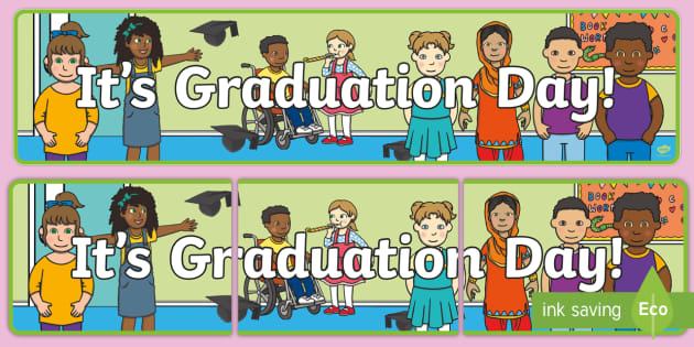 It S Graduation Day Display Banner Teacher Made