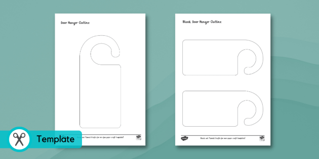 Blank Door Hanger Template (Teacher-Made) - Twinkl