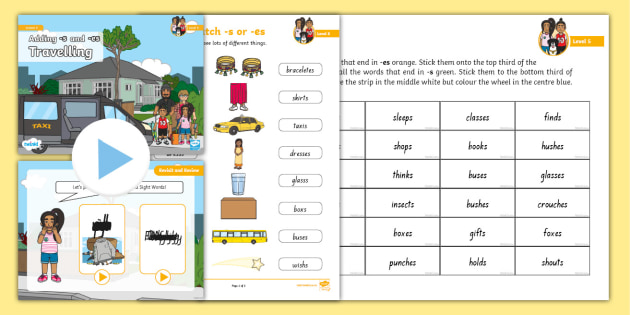 Phonics: Level 5: Week 23: Lesson 2: -s and -es