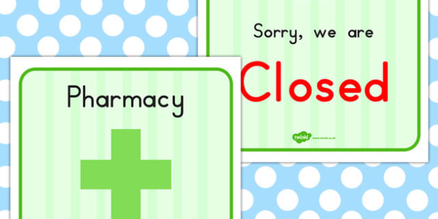 FREE Pharmacy Role Play Closed Sign teacher made