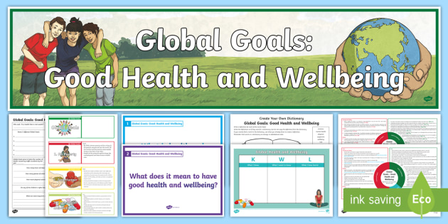 Global Goals Good Health and Wellbeing Second Level IDL and Resource Pack