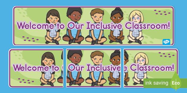 Primary Welcome to Our Inclusive Class Display Banner