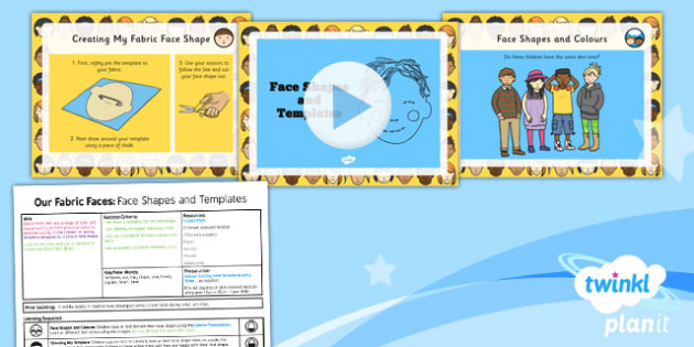 D T Our Fabric Faces Face Shapes And Templates Ks1 Lesson Pack 4
